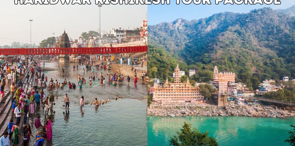 Haridwar Rishikesh Tour Package from Delhi