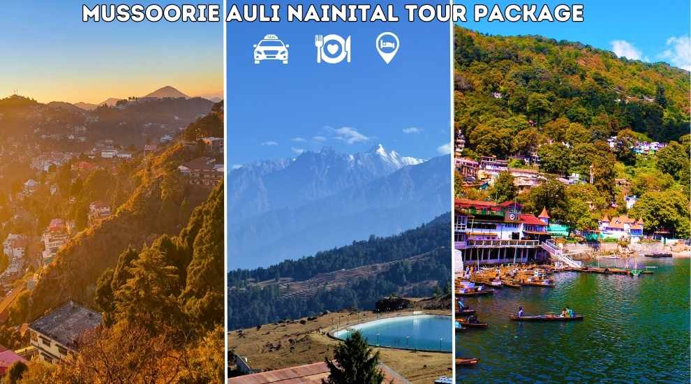 Mussoorie Auli Nainital Tour Package